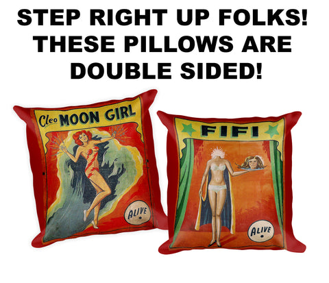 Antique Double sided Freak Show Side Show Banner Pinup Stars Pillow