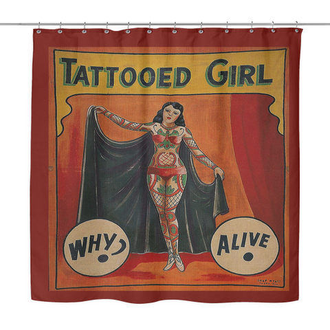 Vintage Freakshow Side Show Banner Shower Curtain Tatttoed Girl